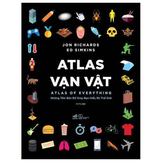 Atlas Vạn Vật - Atlas Of Everything PDF