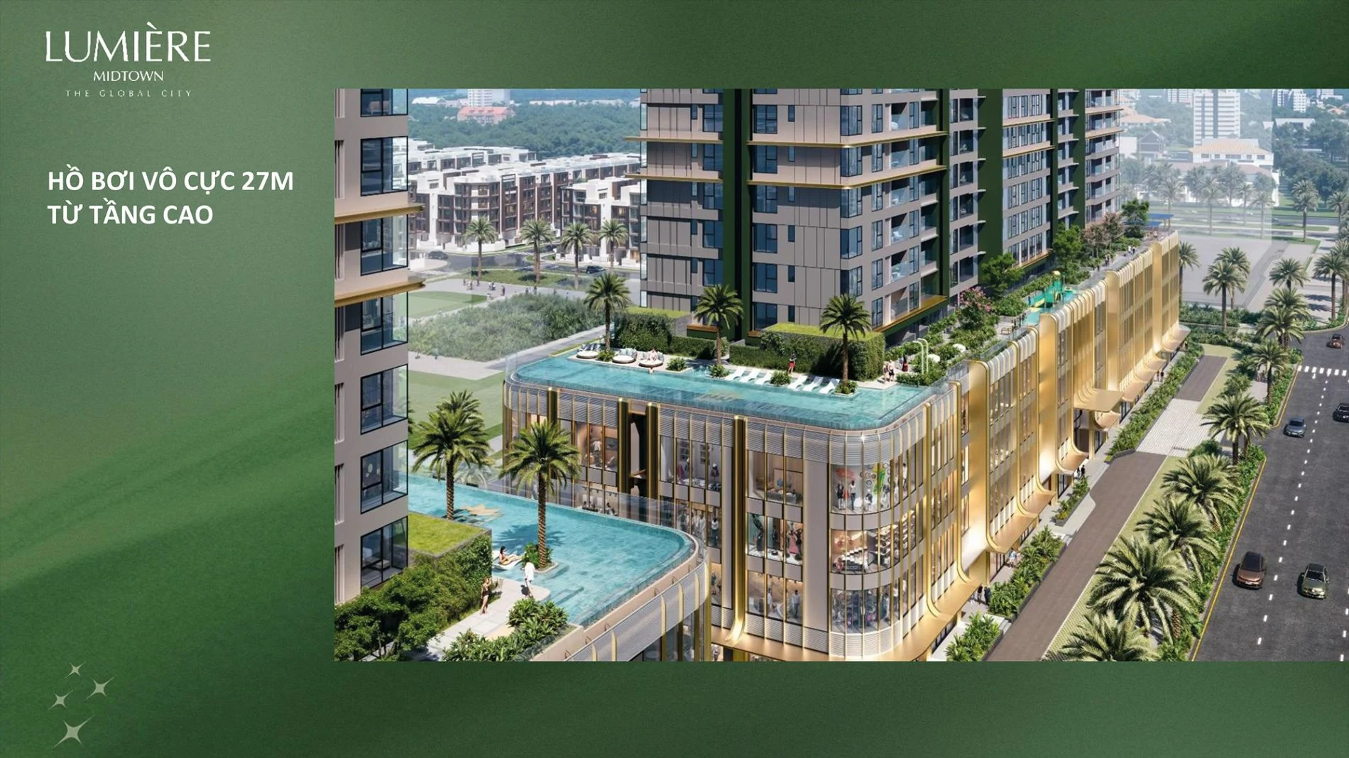 Tiện ích hồ bơi vô cực dài 27m nằm trên tầng cao khối đế Lumiere Midtown